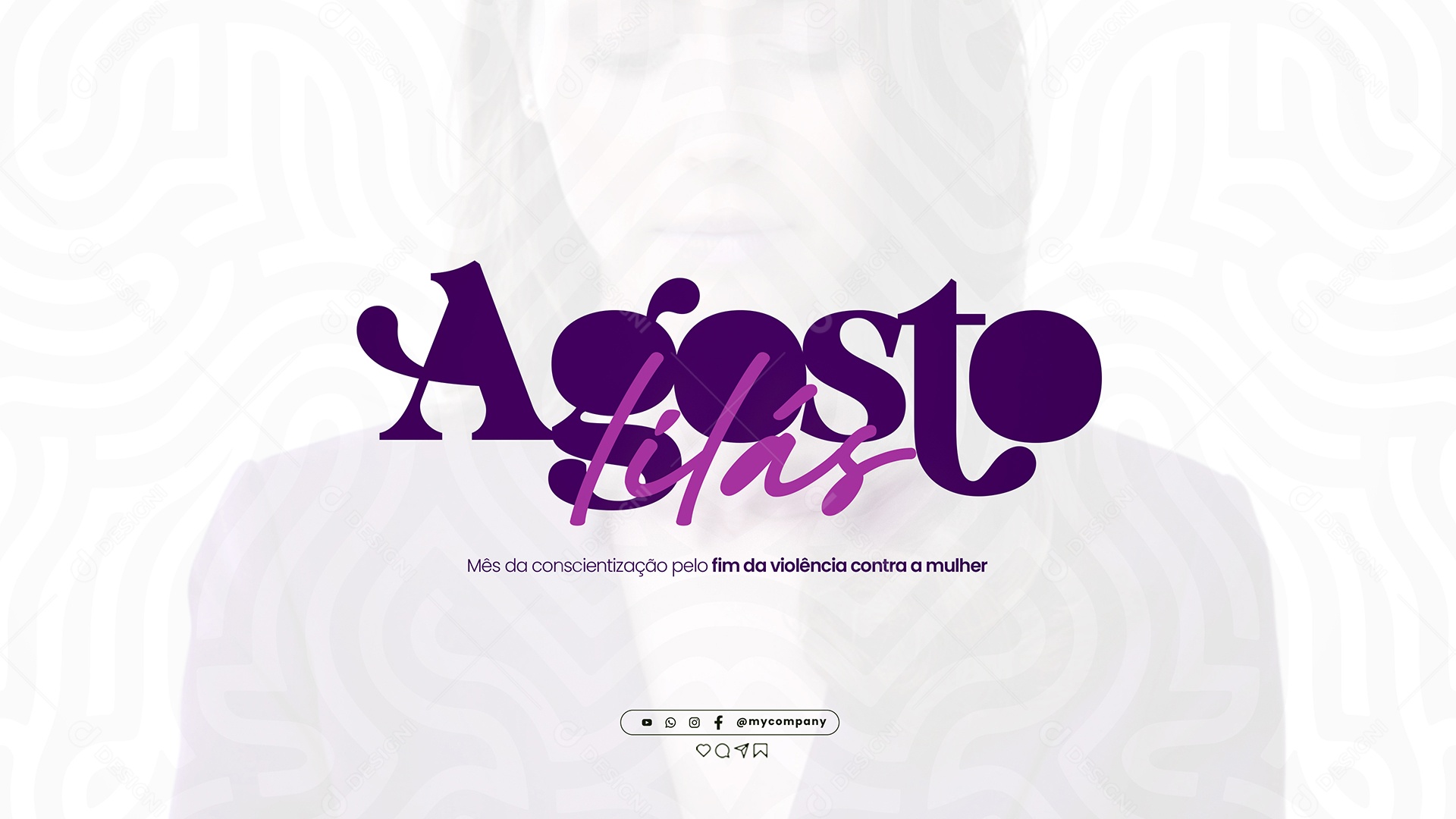 Agosto Lilás Campanha mês da conscientização pelo fim da violência contra a mulher Social Media PSD Editável