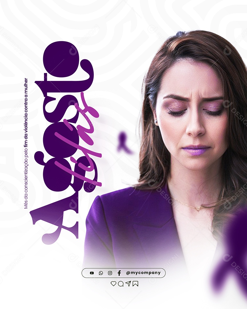 Agosto Lilás Campanha mês da conscientização pelo fim da violência contra a mulher Social Media PSD Editável