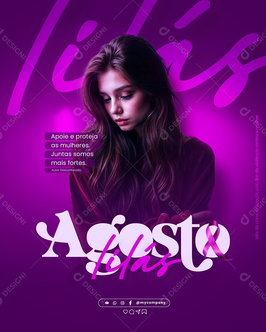 Agosto Lilás Juntas Somos mais Forte Social Media PSD Editável