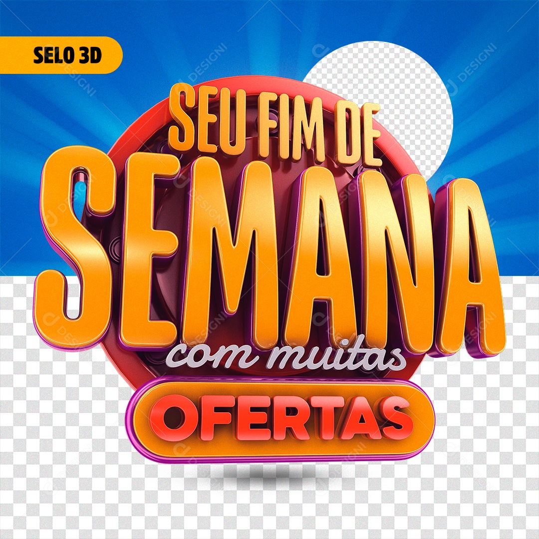 Selo 3D Seu Final de Semana Com Muitas Ofertas Para Composição PSD