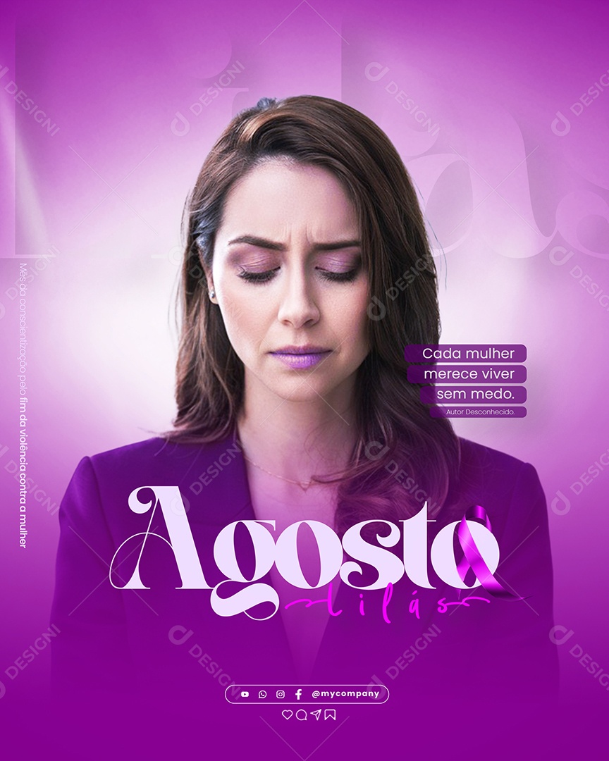 Agosto Lilás Cada Mulher Merece Viver sem Medo Social Media PSD Editável