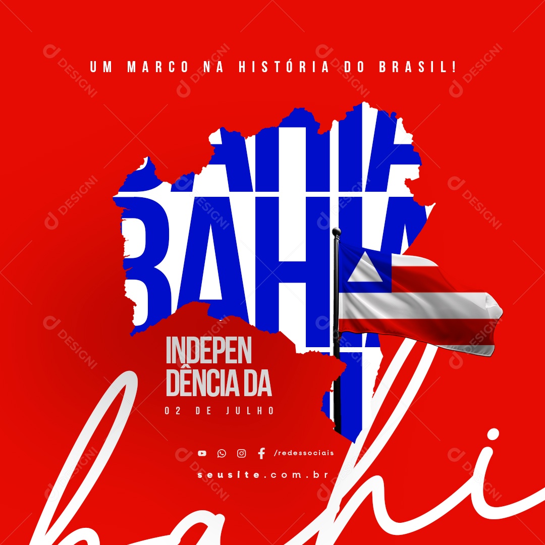 Dia da Independência da Bahia 02 de Julho Social Media PSD Editável