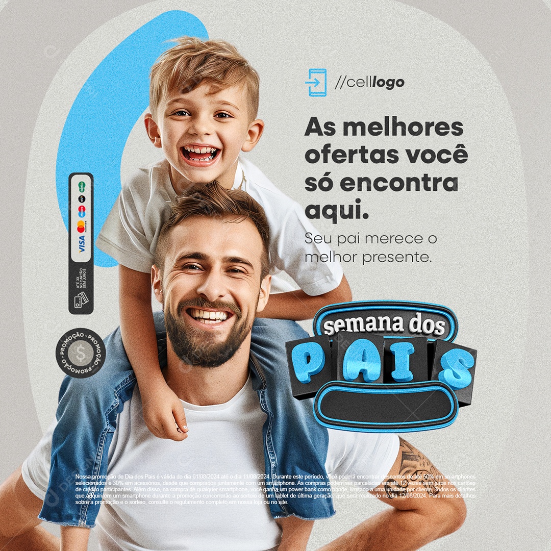 Semana dos Pais as Melhores Ofertas seu Pai Merece o Melhor Presente Social Media PSD Editável