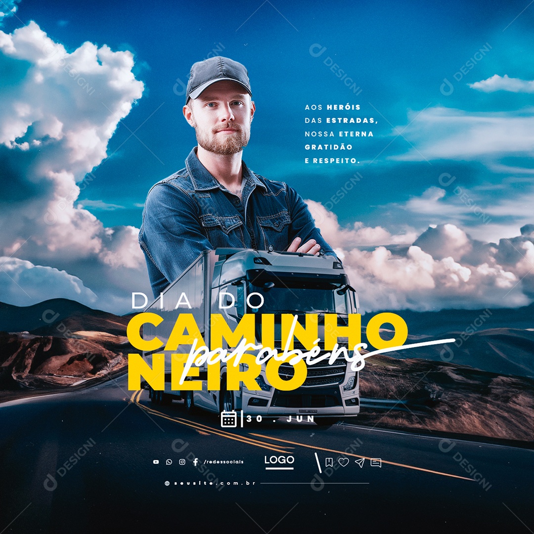 Dia do Caminhoneiro 30 de Junho nossa Eterna Gratidão e Respeita Social Mídia PSD Editável
