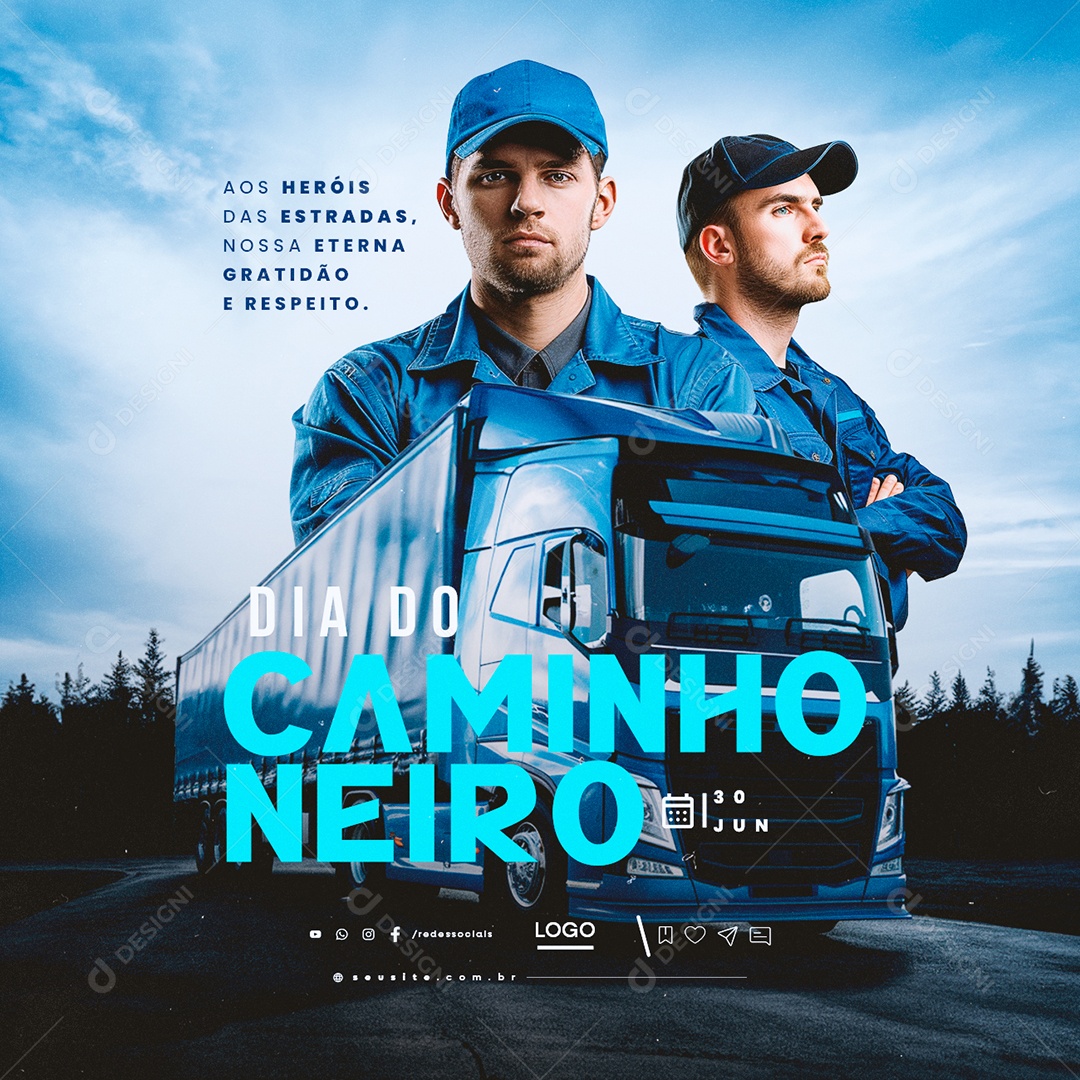 Dia do Caminhoneiro 30 de Junho aos Heróis das Estradas nossa Gratidão Social Mídia PSD Editável