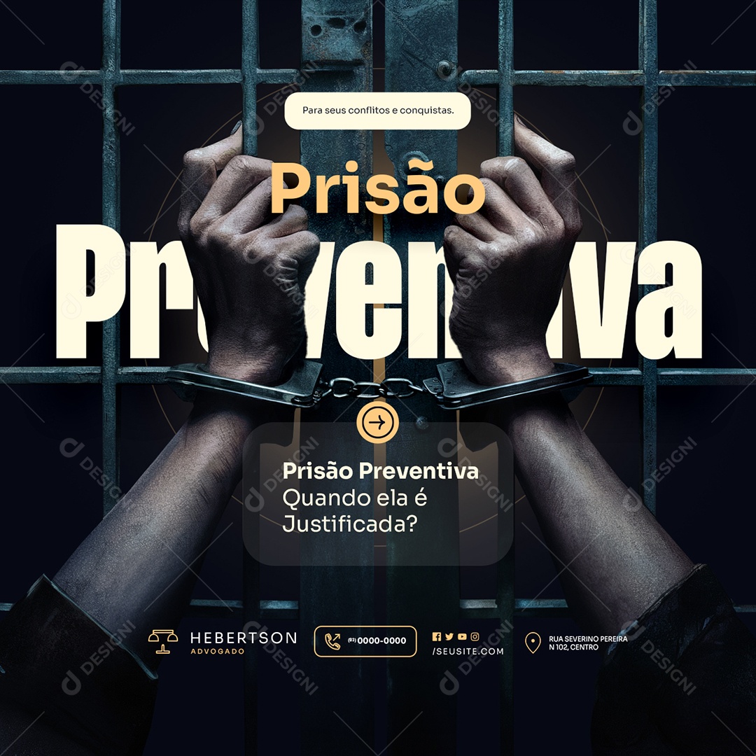 Prisão Preventiva Quando ela é Justificada Social Media PSD Editável