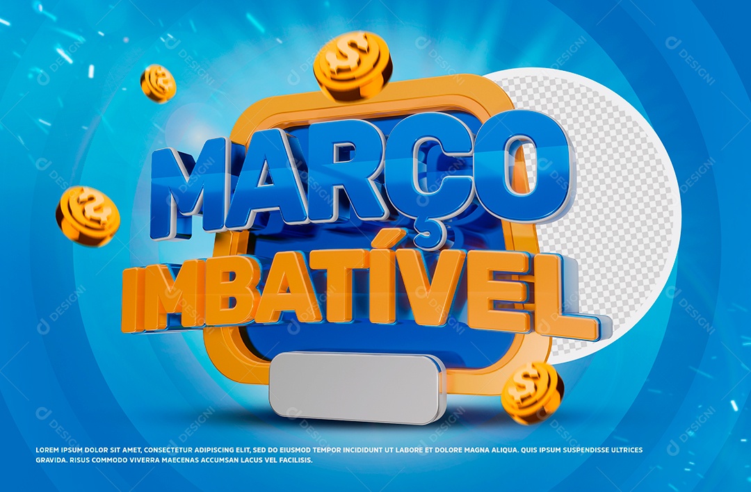 Março Imbatível Selo 3D Para Composição PSD
