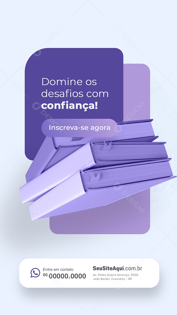 Story Faculdade Domine os Desafios com Confiança Inscreva-se Agora Social Media PSD Editável