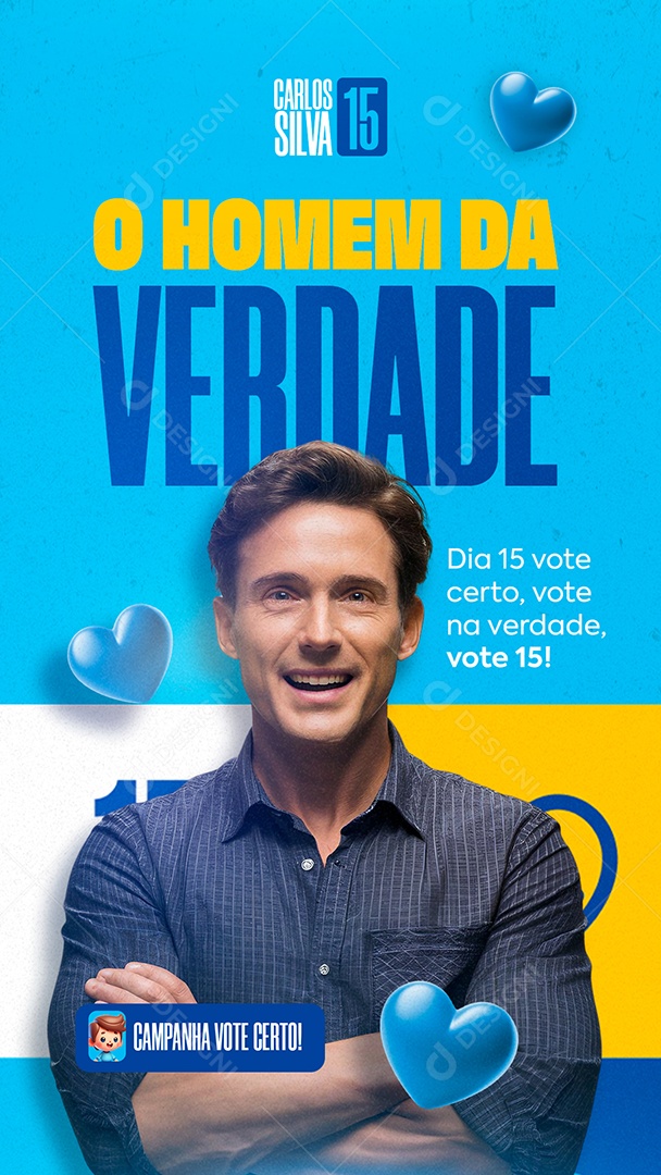 Story O Homem da Verdade Campanha Vote Certo Social Media PSD Editável