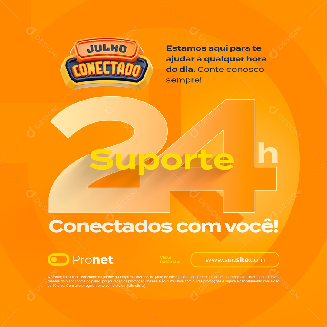 Julho Conectado Suporte 24h Conectados com Você Social Media PSD Editável
