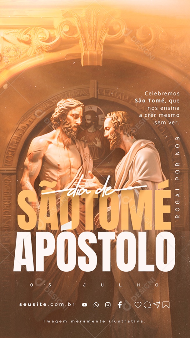Story Dia de São Tomé Apóstolo 03 de Julho que nos Ensina a Crer Mesmo sem Ver Social Media PSD Editável