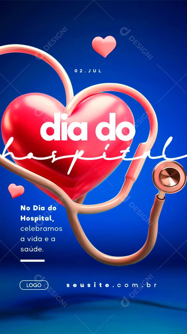 Story Dia do Hospital 02 de Julho Celebramos a Vida e a Saúde Social Media PSD Editável