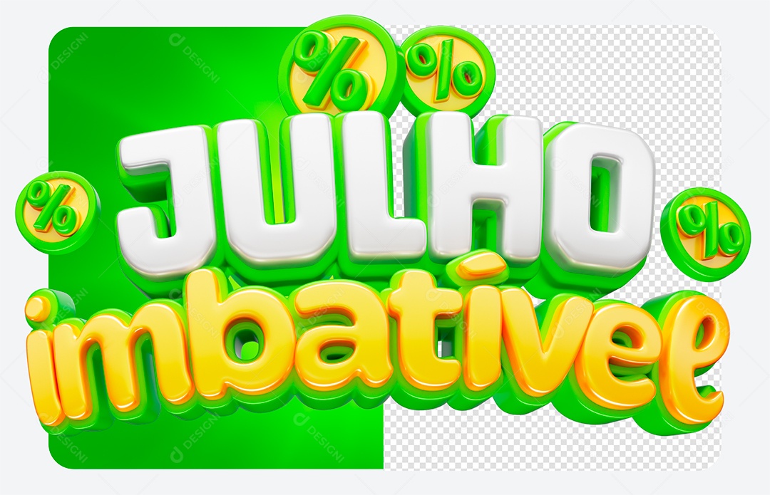Selo 3D Julho Imbatível Para Composição PSD