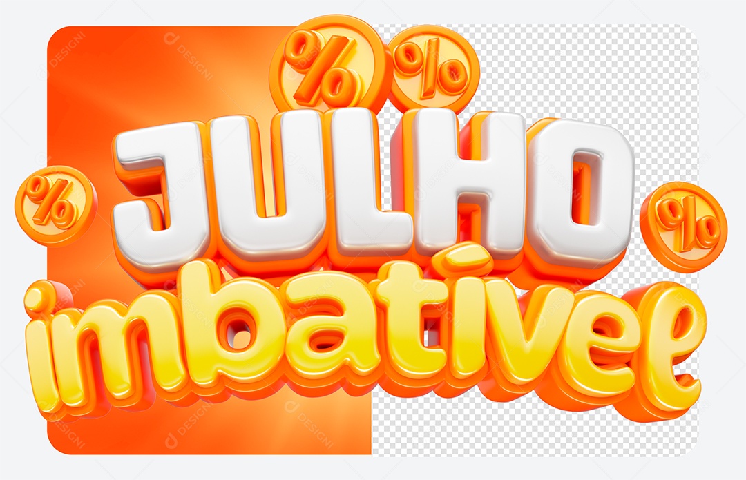Selo 3D Julho Imbatível Para Composição PSD