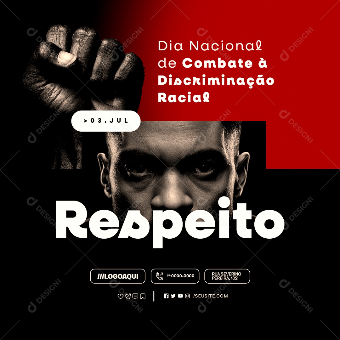 Social Media Dia Nacional de Combate a Discriminação Racial 03 de Julho PSD Editável