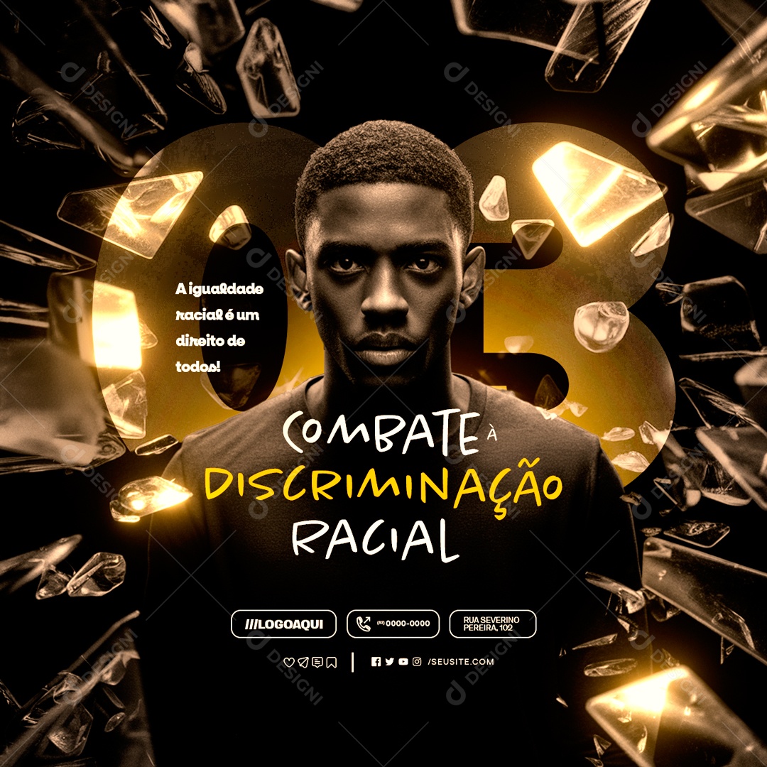 Dia Nacional de Combate a  Discriminação Racial 03 de Julho Igualdade Social Media PSD Editável