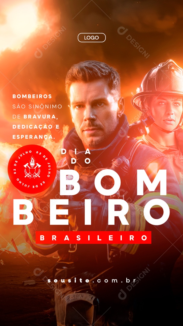 Story Dia do Bombeiro Brasileiro 02 Julho são Sinônimo de Bravura Dedicação e Esperança Social Media PSD Editável