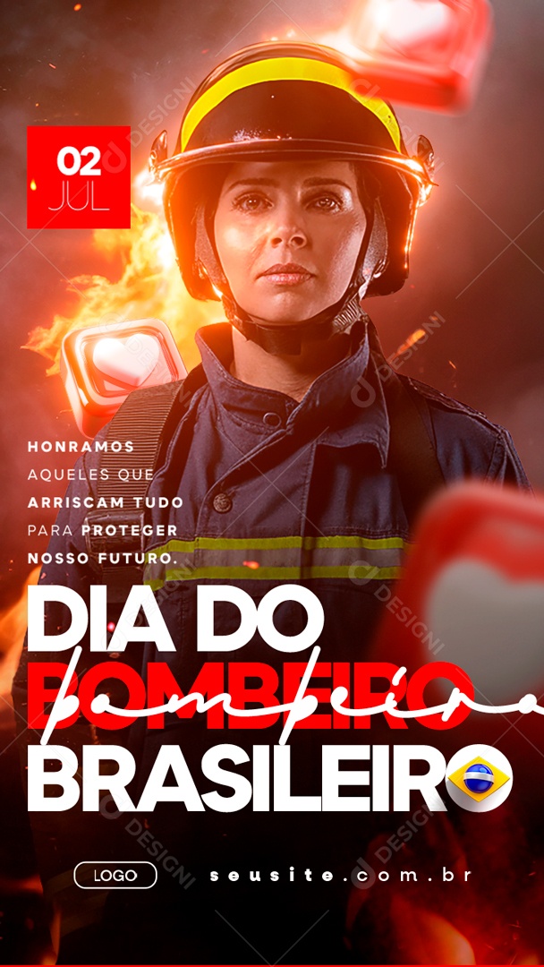 Story Dia do Bombeiro Brasileiro 02 Julho Honramos Aqueles que Arriscam tudo Social Media PSD Editável