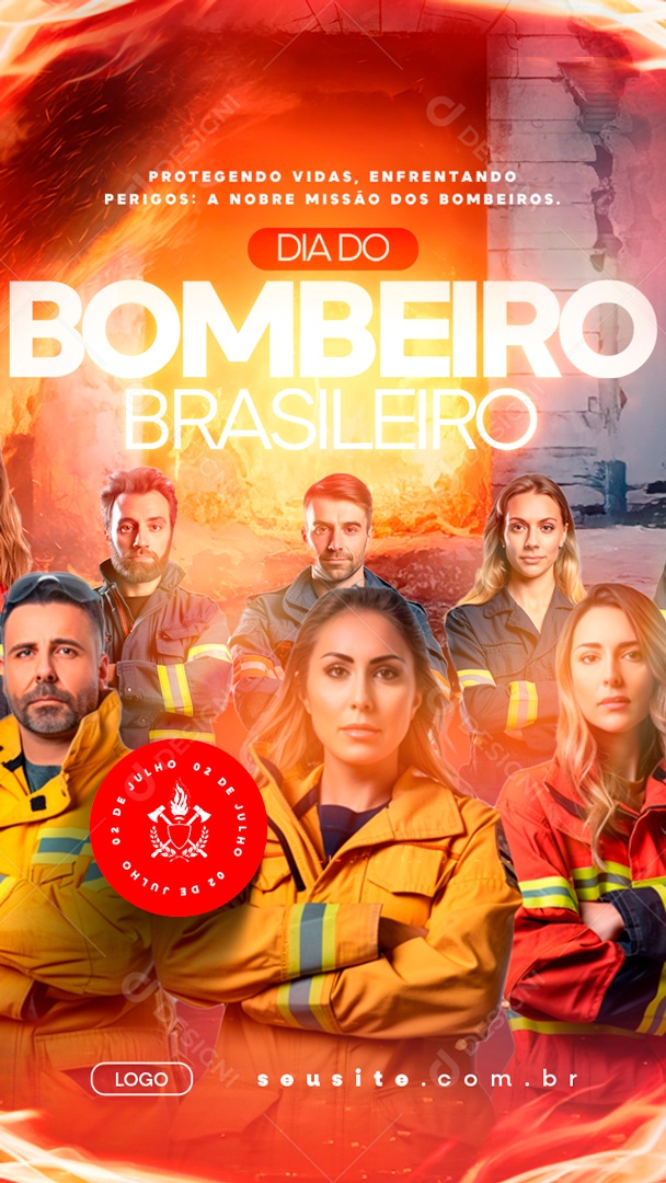 Story Dia do Bombeiro Brasileiro 02 Julho Protegendo Vidas Social Media PSD Editável