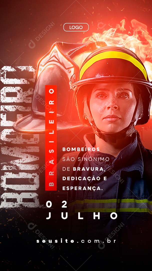 Story Dia do Bombeiro Brasileiro 02 Julho Bravura Dedicação e Esperança Social Media PSD Editável