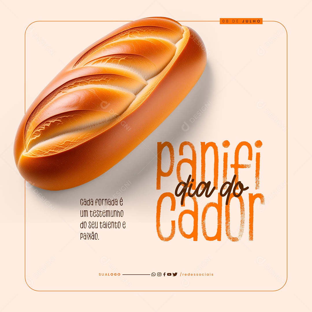 Dia do Panificador 08 de Julho Talento e Paixão Social Media PSD Editável