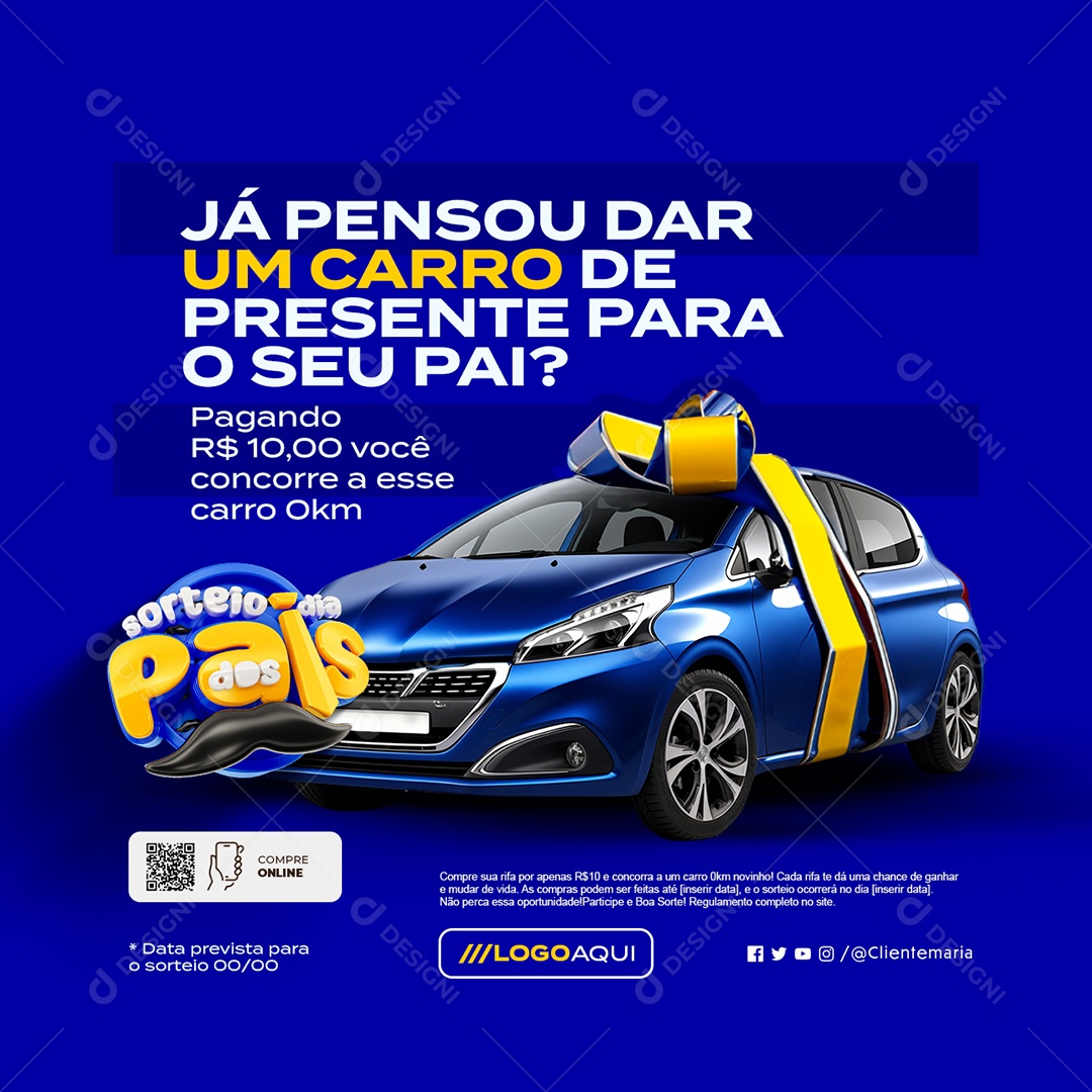 Sorteio Dia dos Pais já Pensou da um Carro de Presente para seu Pai Social Media PSD Editável