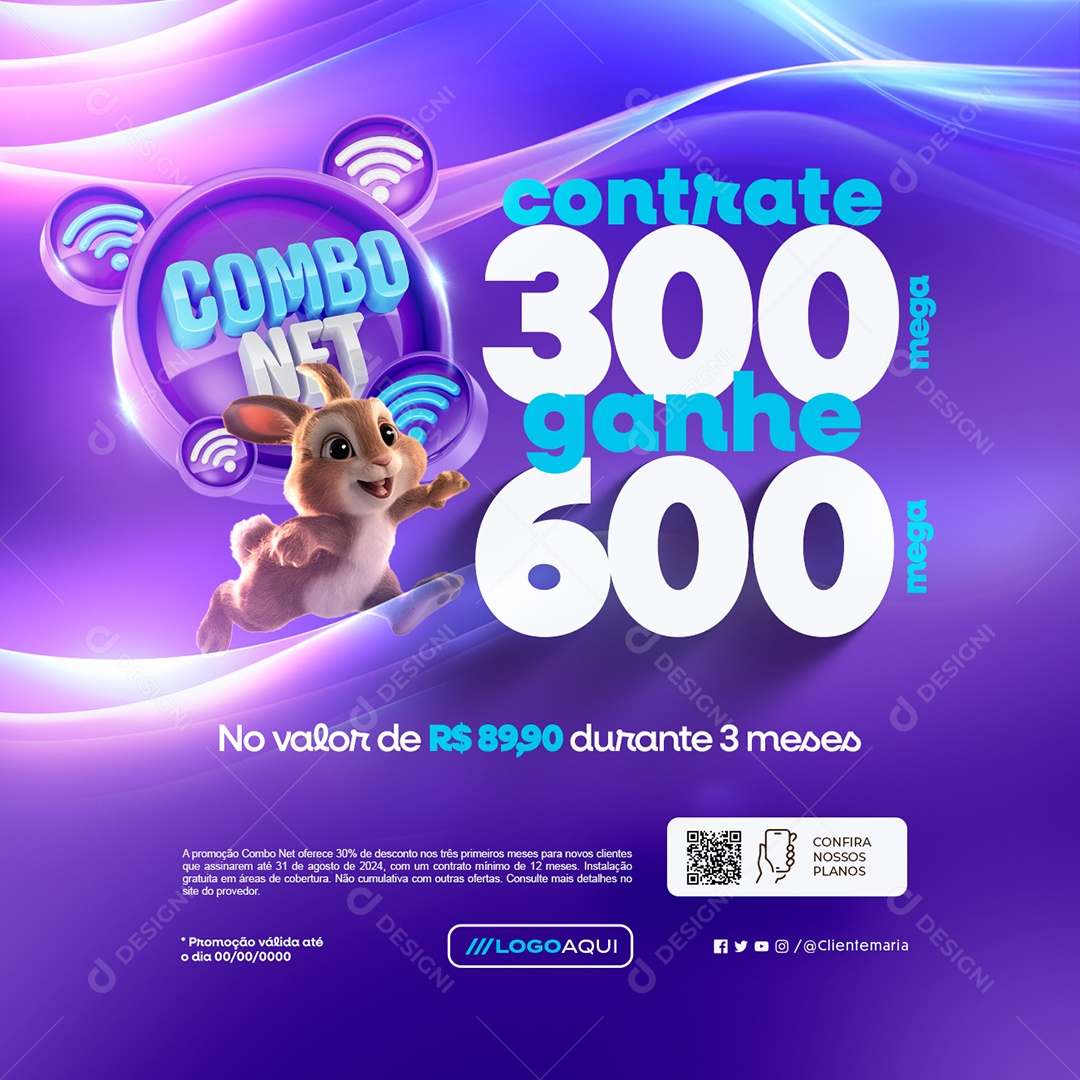 Combo Net Contrate 300 Mega e Ganhe 600 Social Media PSD Editável