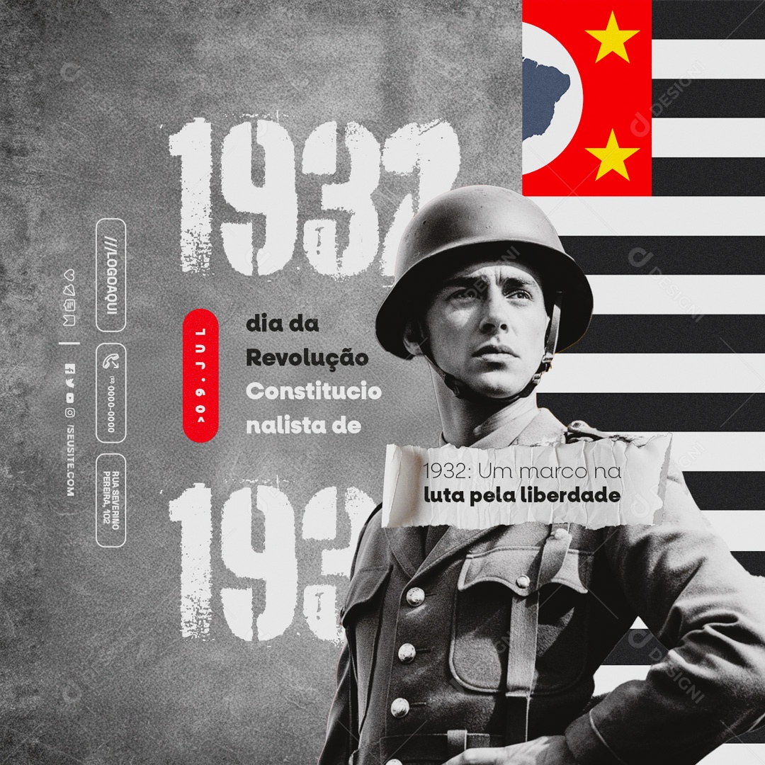 Dia da Revolução Constitucionalista de 1932 09 de Julho Marco na Luta pela Liberdadde Social Media PSD Editável