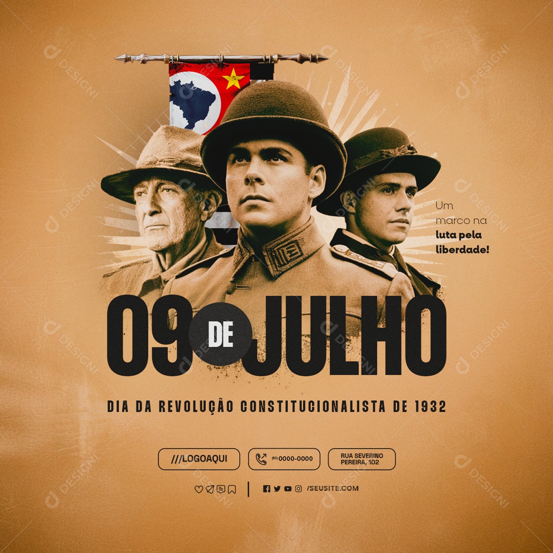 Dia da Revolução Constitucionalista de 1932 09 de Julho Luta pela Liberdade Social Media PSD Editável