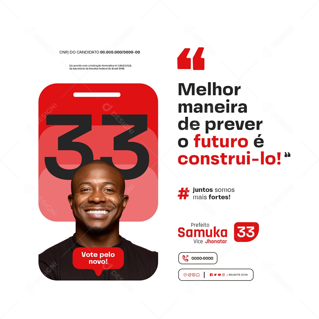 Política Melhor Maneira de Prever o Futuro é Construi-lo Social Media PSD Editável