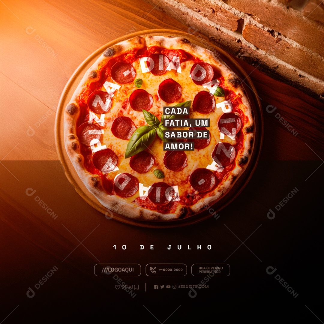 Dia da Pizza 10 de Julho Cada Fatia um  Sabor de Amor Social Media PSD Editável