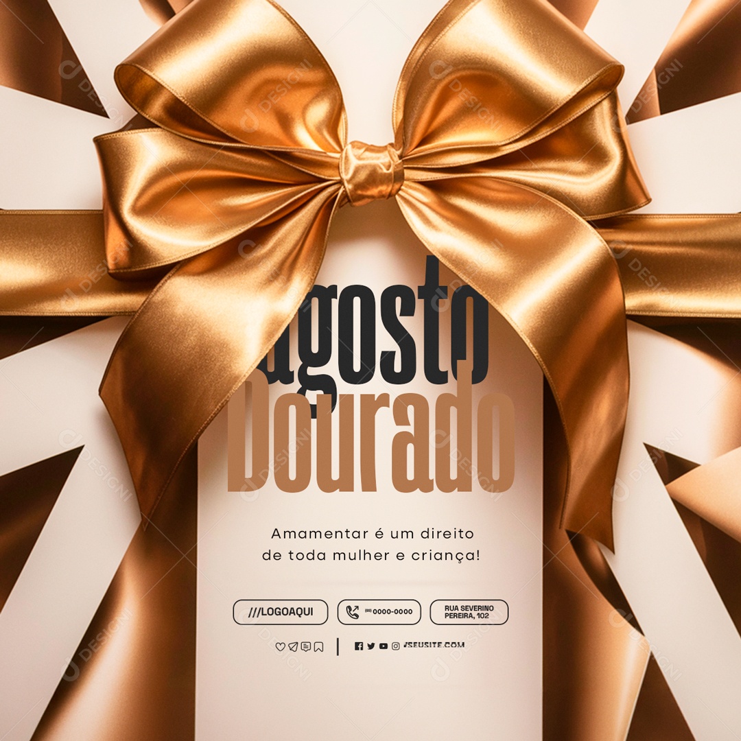 Social Media Agosto Dourado a Amamentação é um Direito de toda Mulher e Criança PSD Editável