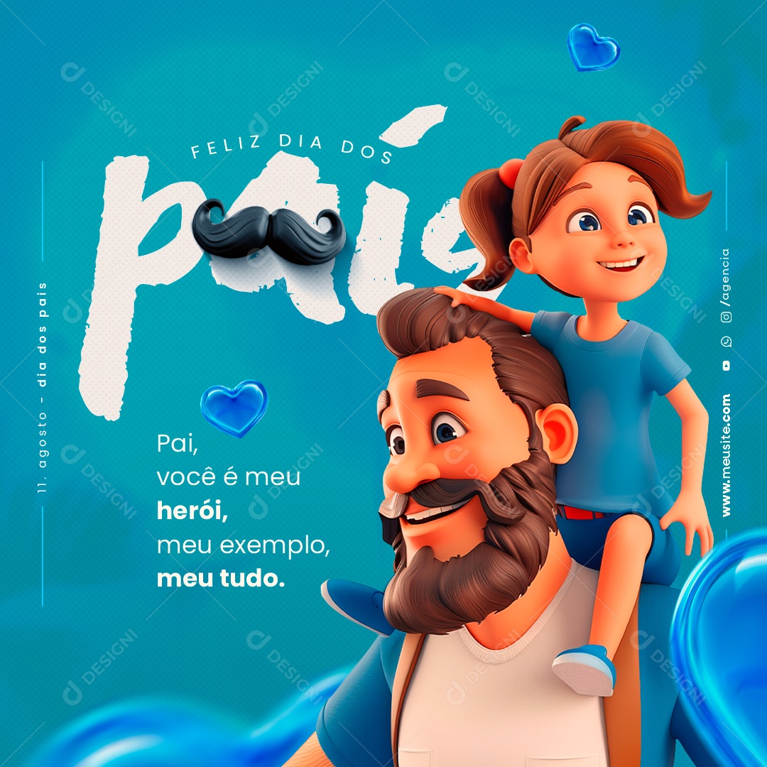 Dia dos Pais 11 de Agosto Pai Você é e Meu Herói Social Media PSD Editável
