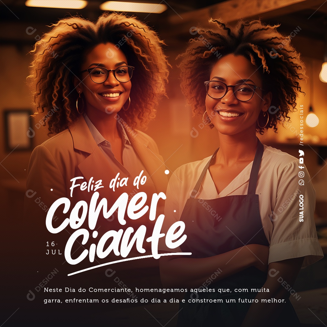 Feliz Dia do Comerciante 16 de Julho Homenageamos Social Media PSD Editável