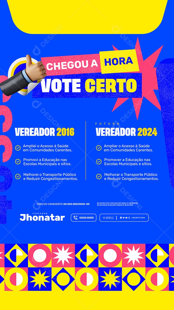 Story Política Chegou a Hora Vote Certo Prefeito Jhonatar Social Media PSD Editável