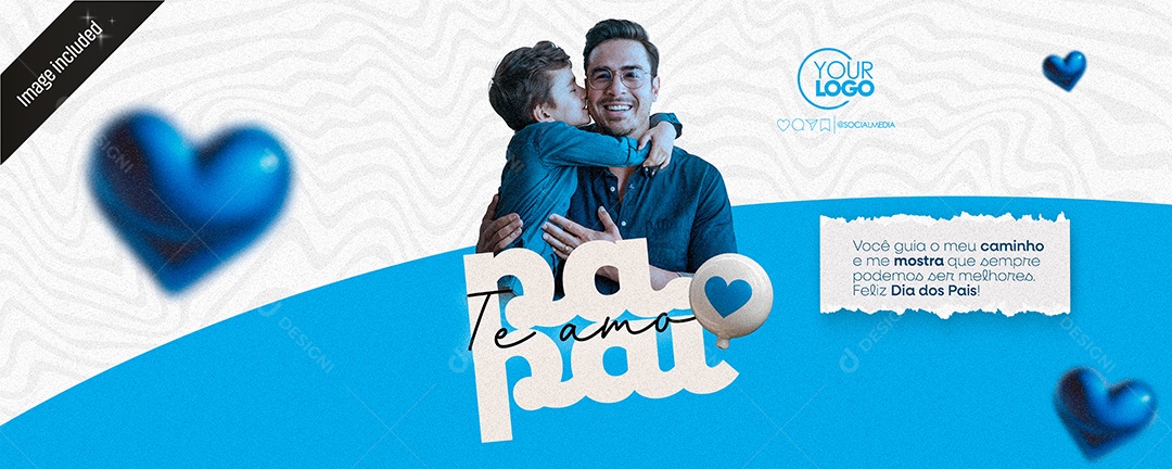 Banner Dia Dos Pais 11 de Agosto Papai Te Amo Social Media PSD Editável