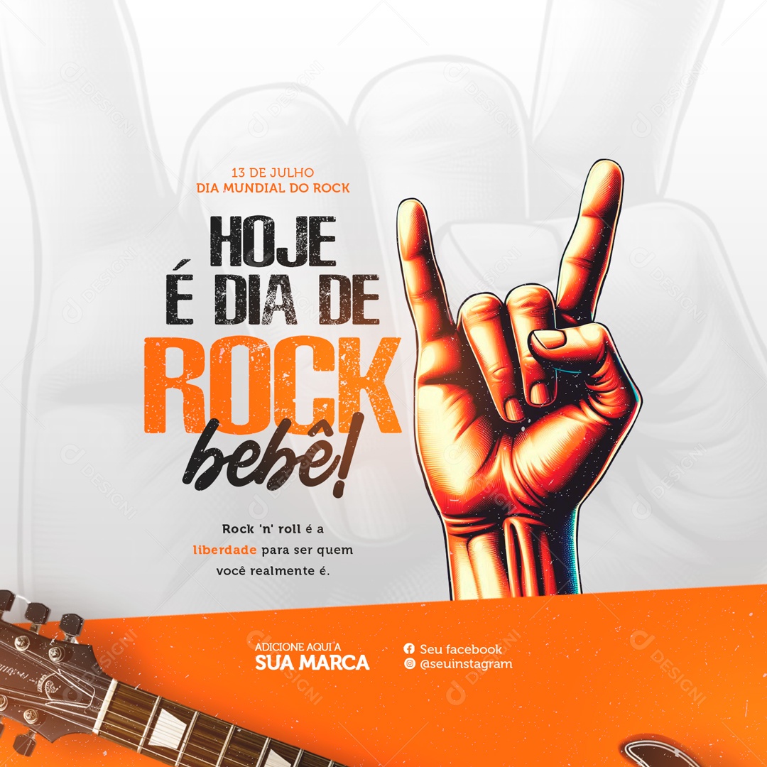 Dia Mundial do Rock 13 de Julho Liberdade para ser quem Você Realmenta é Social Media PSD Editável