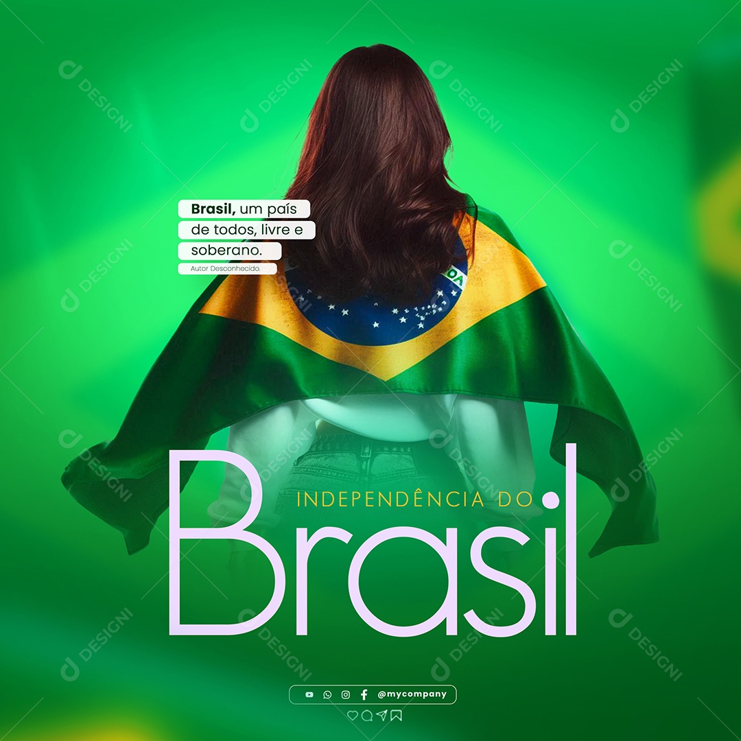 Feed Dia da Independência do Brasil 07 de Setembro um País de todos Social Media PSD Editável