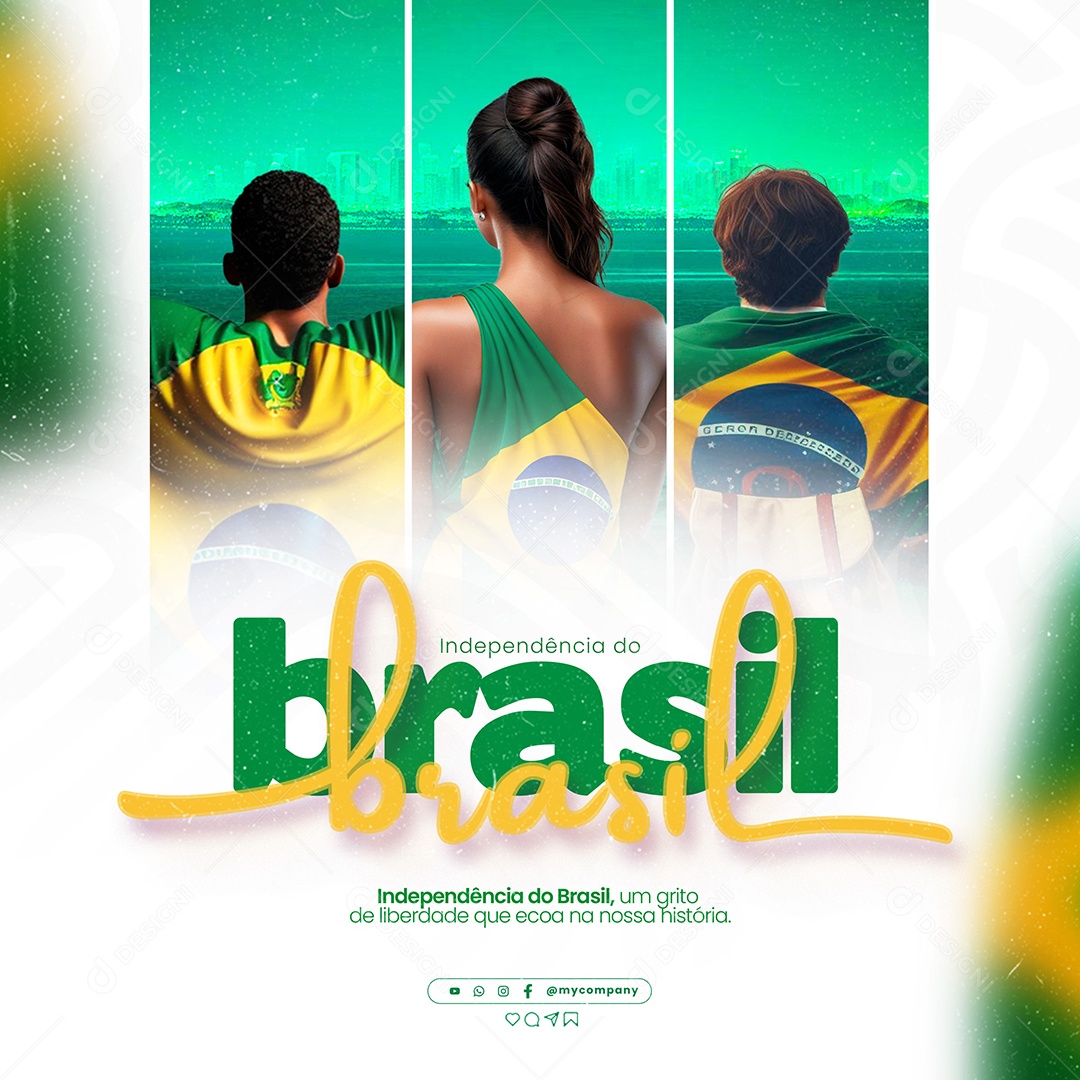 Feed Dia da Independência do Brasil 07 de Setembro um Grito de Liberdade Social Media PSD Editável