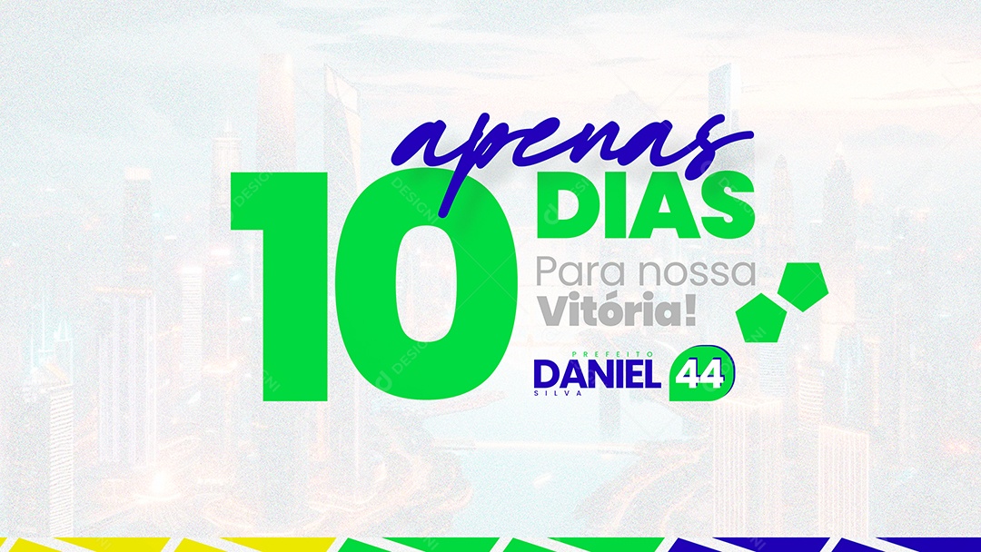 Banner Política Apenas 10 Dias para nossa Vitórias Social Media PSD Editável