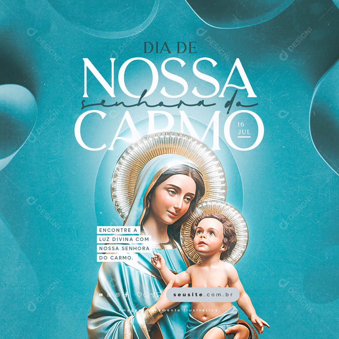 Dia de Nossa Senhora do Carmo 16 de Julho Encontre a Luz Divina Social Media PSD Editável