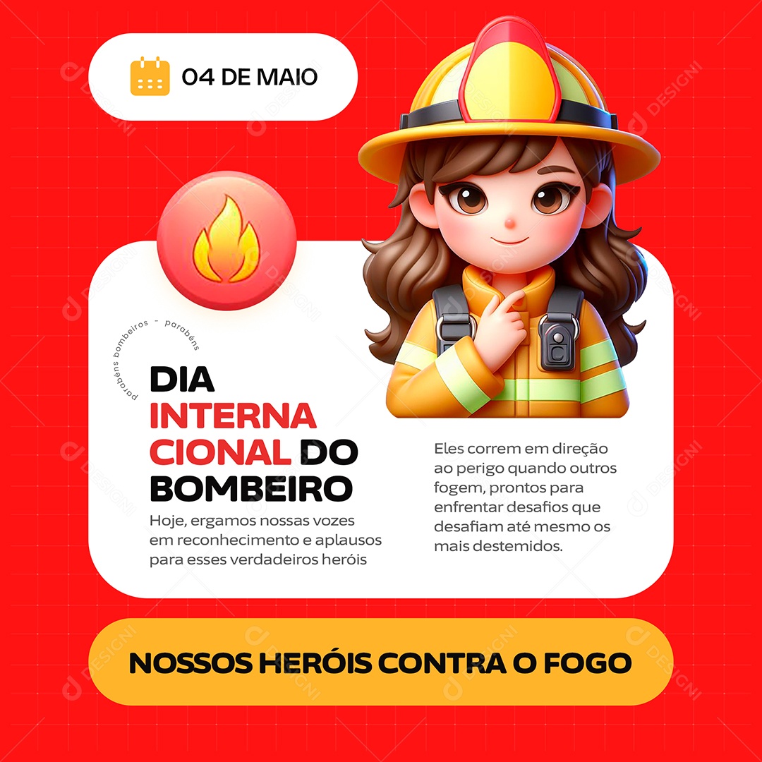 Dia Internacional do Bombeiro 04 de Maio Social Media PSD Editável
