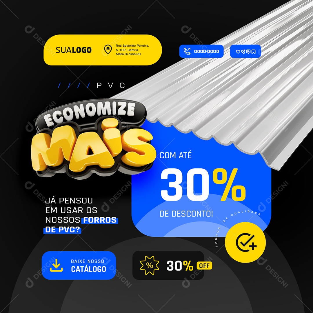 Economize mais já Pensou em Usar nossos Forros d e Pvc Social Media PSD Editável