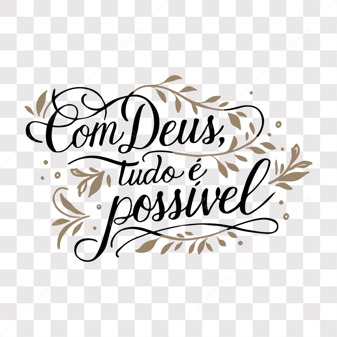 Lettering Religioso Com Deus Tudo é Possível EPS + PNG