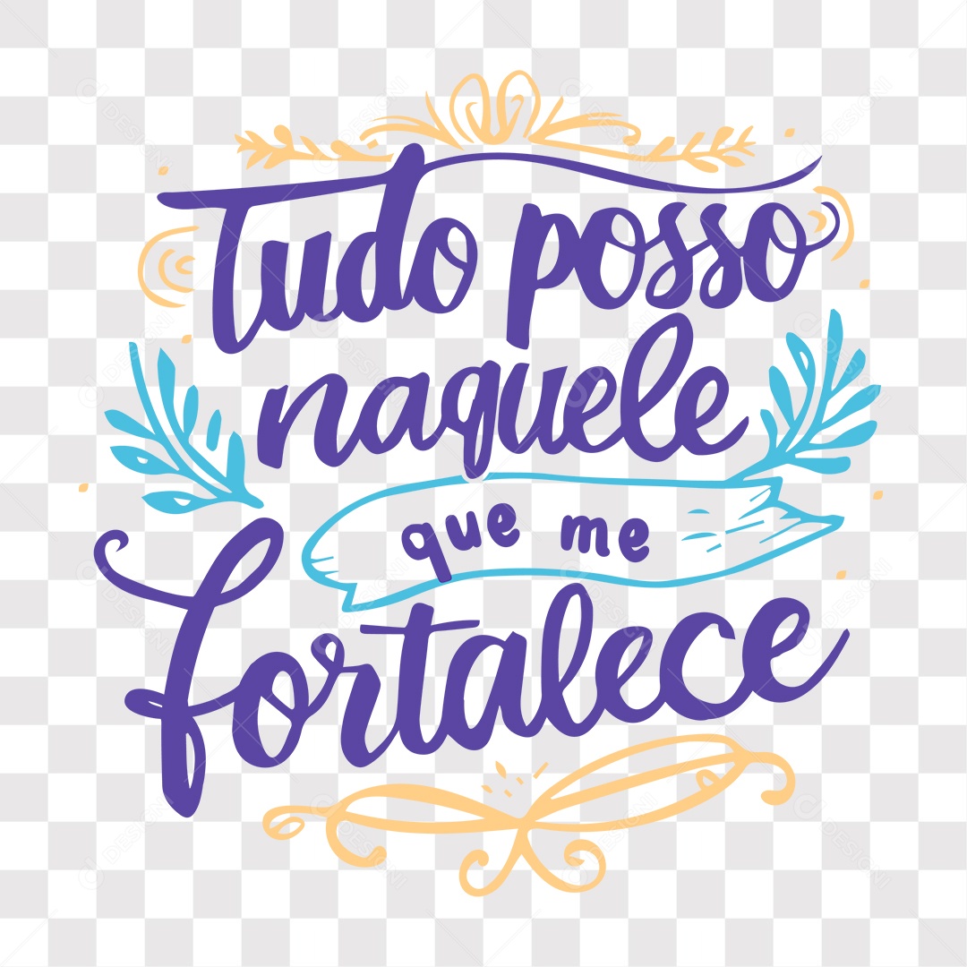 Lettering Religioso Tudo Posso Naquele Que Me Fortalece EPS + PNG