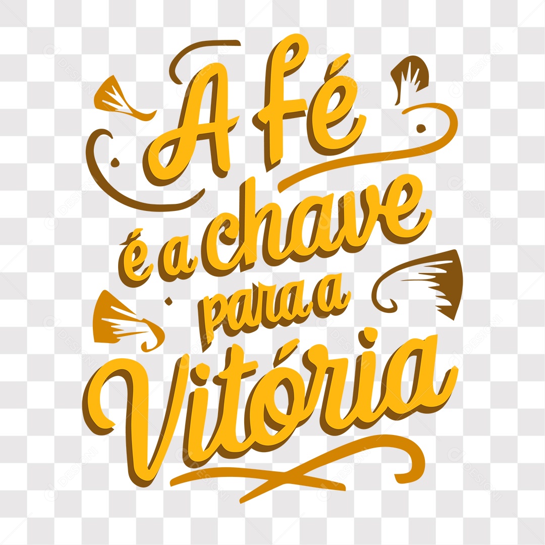Lettering Religioso A Fé é a Chave Para a Vitória EPS + PNG
