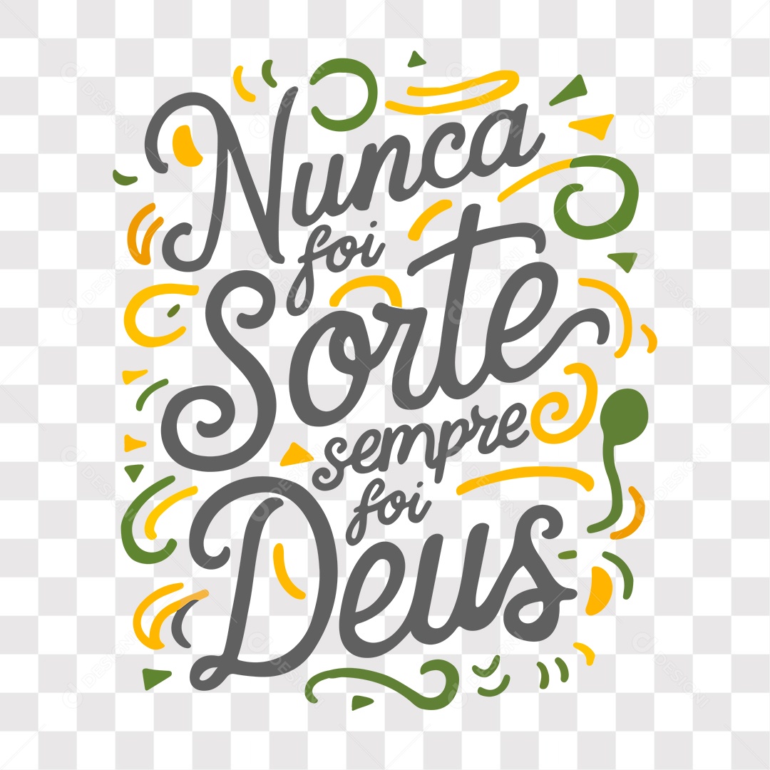 Lettering Religioso Nunca Foi Sorte Sempre Foi Deus EPS + PNG