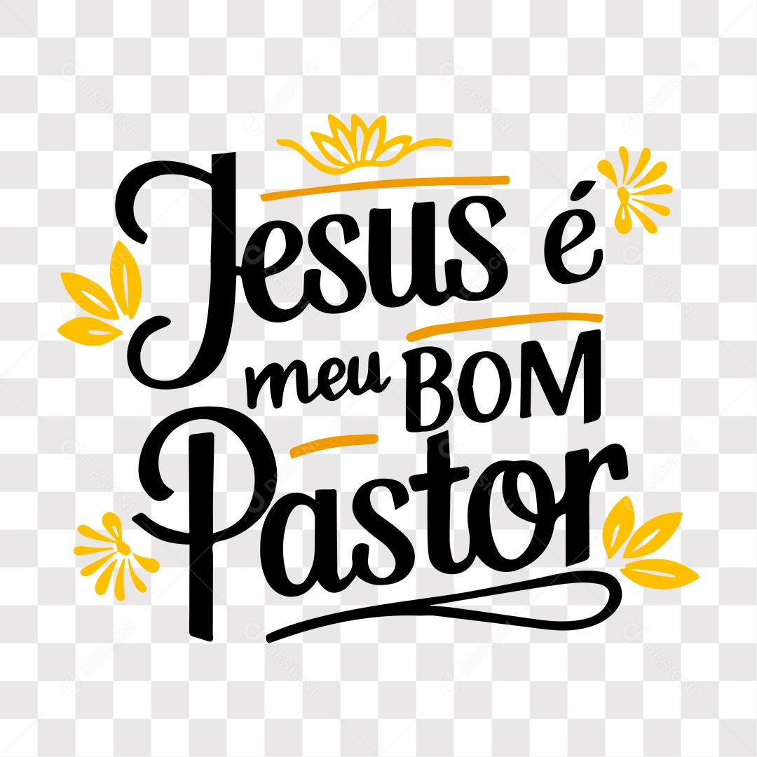 Lettering Religioso Jesus é Meu Bom Pastor EPS + PNG