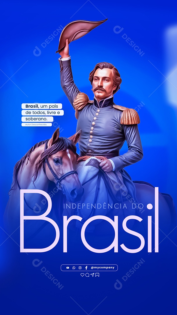 Story Dia da Independência do Brasil 07 de Setembro um País de todos Livre e Soberano Social Media PSD Editável