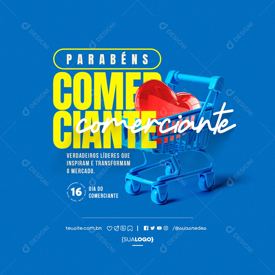 Dia do Comerciante 16 de Julho Verdadeiros Líderes que Inspiram Social Media PSD Editável